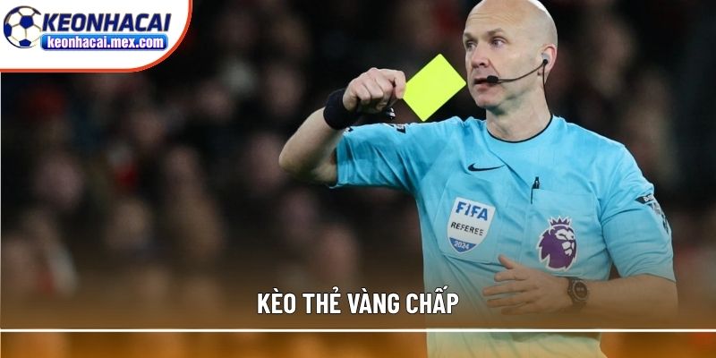 Soi kèo thẻ vàng chấp được ưa chuộng hiện nay